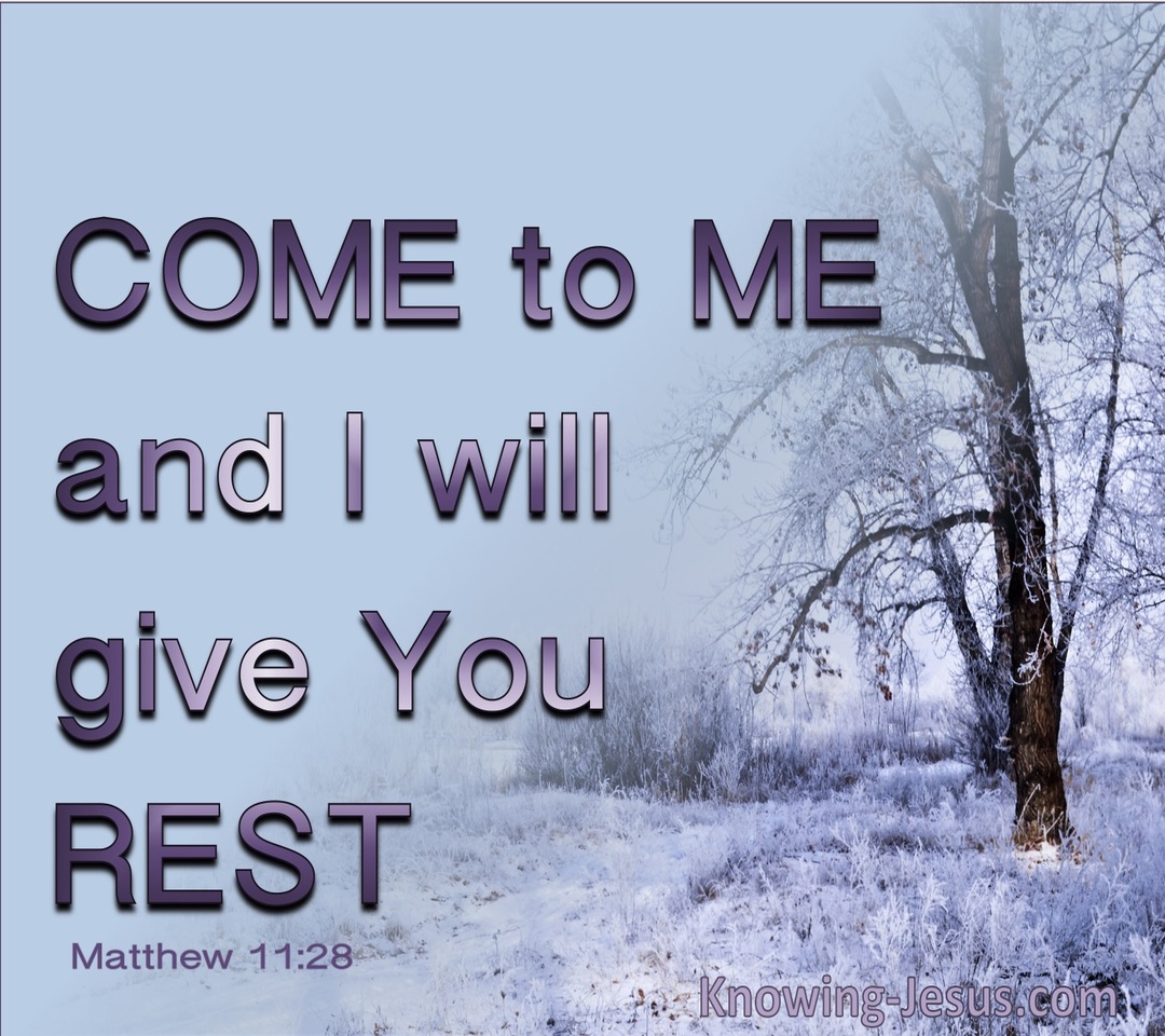 Matthew 11:28 Come To Me And I Will Give You Rest (blue)